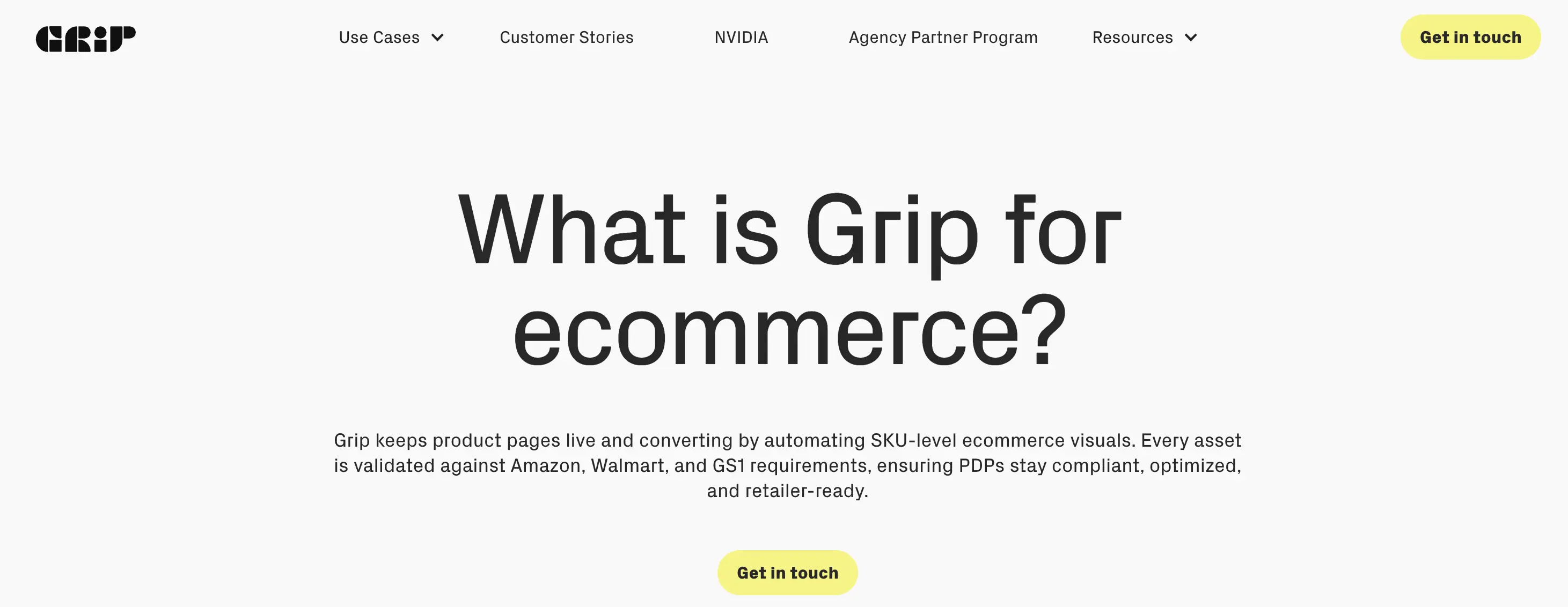 Web page explaining Grip for ecommerce, featuring automated SKU-level visuals. Validated against Amazon, Walmart, GS1 requirements. Includes contact button.